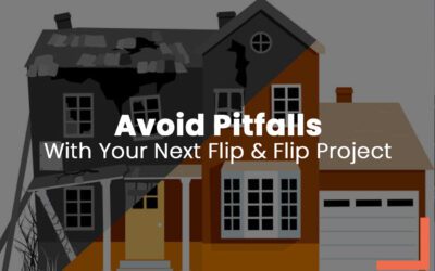 Avoid Pitfalls With Your Next Fix And Flip Project